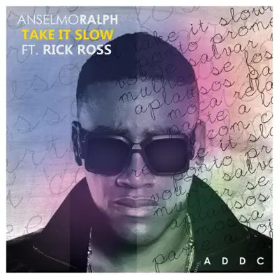 Take It Slow (feat. Rick Ross) - Single - Anselmo Ralph