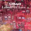 Labour of Love III album lyrics, reviews, download