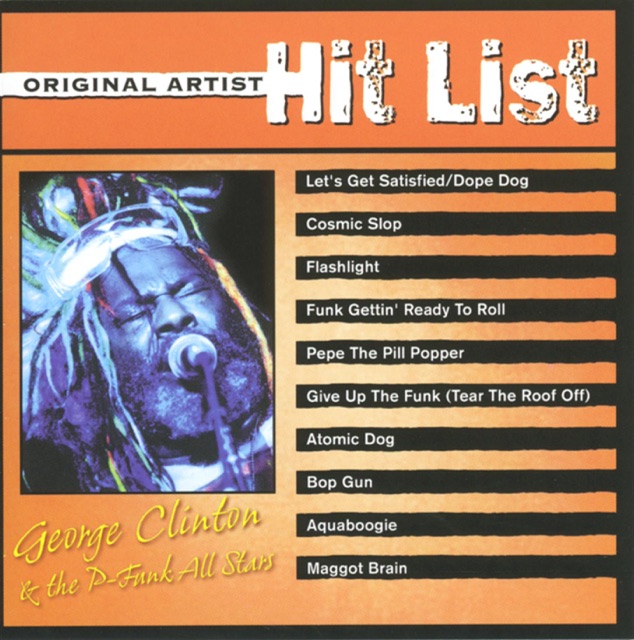 Original Artist Hit List: George Clinton & the P-Funk All Stars Album Cover