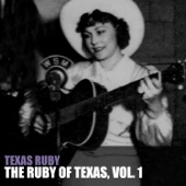 Texas Ruby - If You Don't Want Me Then Set Me Free