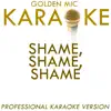 Shame, Shame, Shame (In the Style of Jimmy Reed) [Karaoke Version] - Single album lyrics, reviews, download