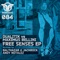 Free Senses (Andy Notalez Remix) - Dualitik & Maximus Bellini lyrics