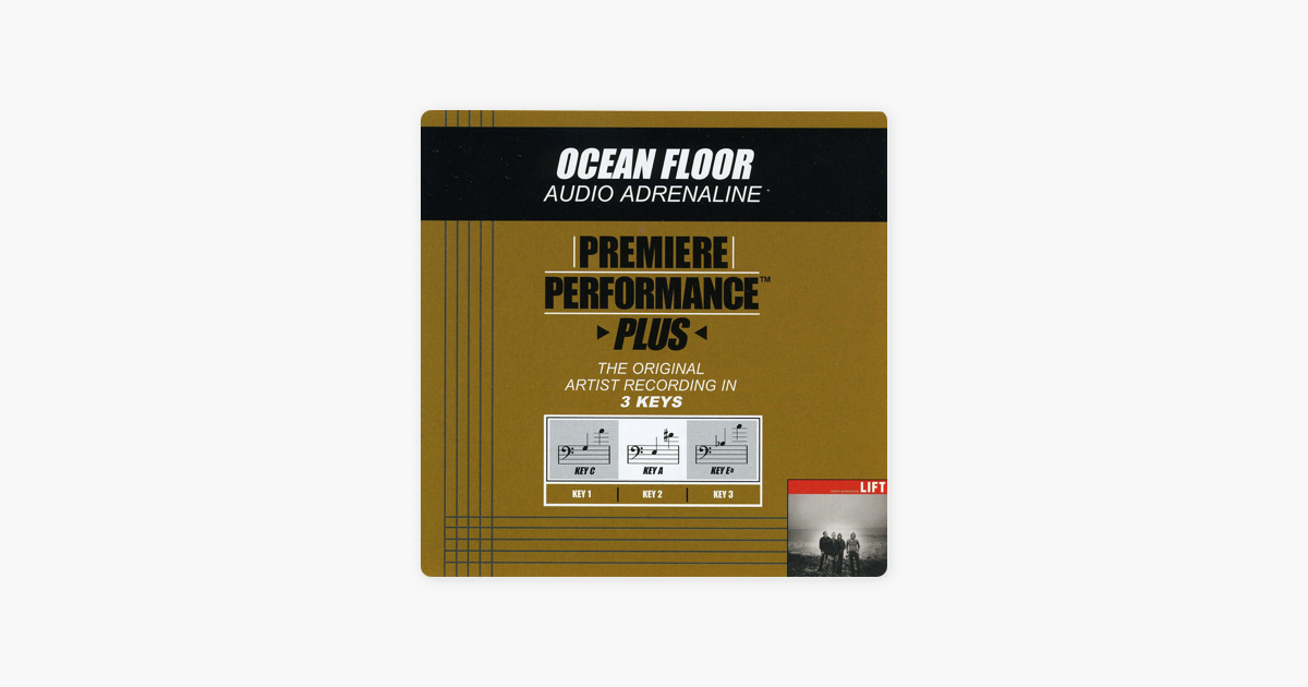 Premiere Performance Plus Ocean Floor Ep By Audio Adrenaline On
