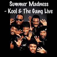 Kool & The Gang - Summer Madness- Kool & the Gang Live (Live) artwork