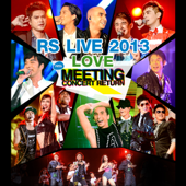 RS Live 2013 Love (RS Meeting Concert Return) - รวมศิลปิน