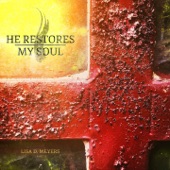 He Restores My Soul artwork