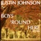 Boys 'Round Here (Acoustic Cover) - Justin Johnson lyrics