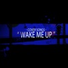 Wake Me Up Cover - Single