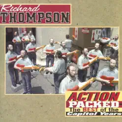 Action Packed - The Best of the Capitol Years - Richard Thompson