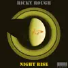 Stream & download Night Rise - Single