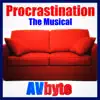 Procrastination - The Musical - Single album lyrics, reviews, download