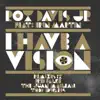 I Have a Vision Remixes (feat. Erin Martin) album lyrics, reviews, download