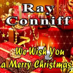 We Wish You a Merry Christmas (Original Remaster) - Ray Conniff