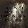 Wish You Were Here - Single