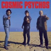Cosmic Psychos - Gangrene Dream