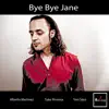 Stream & download Bye Bye Jane - Single