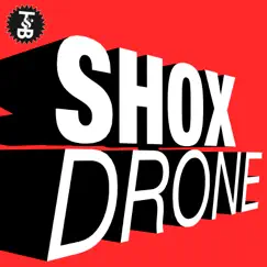 Drone - Single by Shox album reviews, ratings, credits