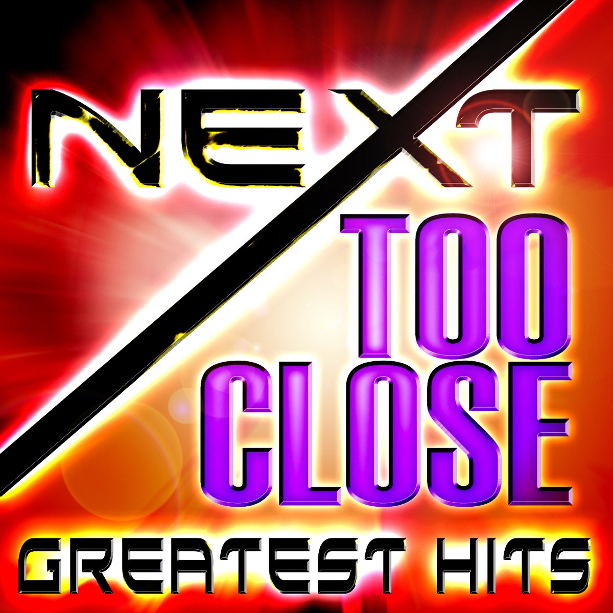  Too Close Greatest Hits By Next On Apple Music