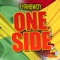 One Side - Fyahbwoy lyrics
