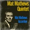 Owl Eyes (feat. Herbie Mann & Kenny Clarke) - Mat Mathews Quintet lyrics