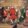 English Country Dances from Playford's Dancing Master 1651-1703, 2011