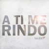 A Ti Me Rindo - Single