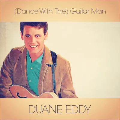 (Dance with The) Guitar Man - Single - Duane Eddy