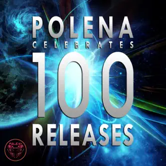 Polena Celebrates 100 Releases by Various Artists album reviews, ratings, credits