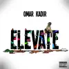 Elevate - Single album lyrics, reviews, download