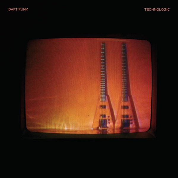 Daft Punk - Technologic (Radio Edit)