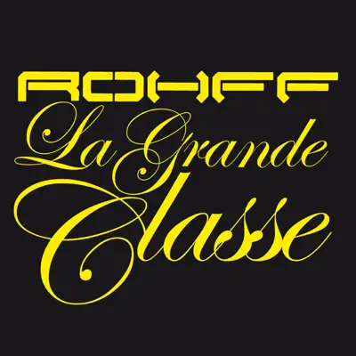 La grande classe - Single - Rohff