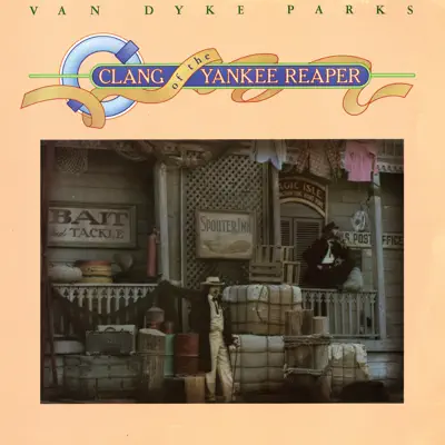 Clang of the Yankee Reaper - Van Dyke Parks