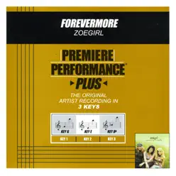 Premiere Performance Plus: Forevermore - EP - ZOEgirl