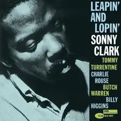 Leapin' and Lopin' (The Rudy Van Gelder Edition) [Remastered] - Sonny Clark