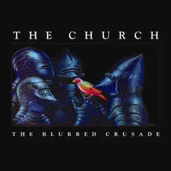 The Blurred Crusade (Remastered) - The Church