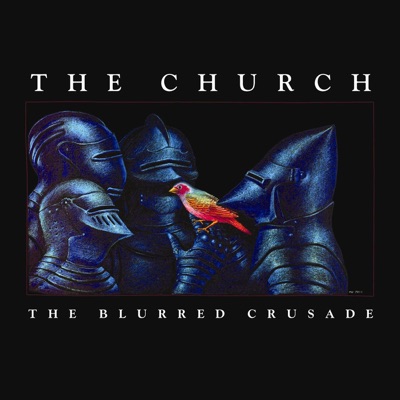 The Blurred Crusade (Remastered) - The Church