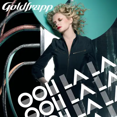 Ooh La La ((When Andy Bell Met Manhattan Clique Remix)) - Single - Goldfrapp