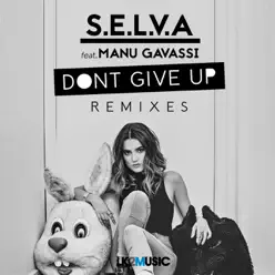Dont Give Up (Remixes) - Single - Manu Gavassi