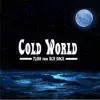 Cold World (feat. Ach Rock) - Single album lyrics, reviews, download