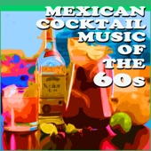 Mexican Cocktail Music of the 60s artwork
