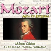 Mozart Misa de Requiem. Música Clásica, Coro de la Familia Salesiana artwork