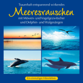 Meeresrauschen mit Möwen, Delphin- und Walgesängen - Kings of Nature