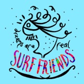 Surf Friends - Holiday