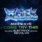 Come Try This (Revolvr Remix) - MikeWave lyrics