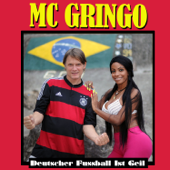 Deutscher Fussball Ist Geil - MC Gringo