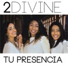 Tu Presencia - Single