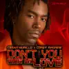 Don't You Want My Love - Single album lyrics, reviews, download