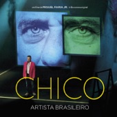 Chico: Artista Brasileiro (Trilha Sonora do Filme) artwork