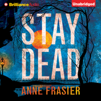 Anne Frasier - Stay Dead: Elise Sandberg, Book 2 (Unabridged) artwork