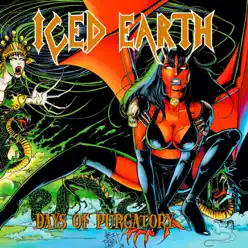 Days of Purgatory (Expanded Version) - Iced Earth